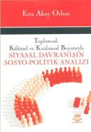 Toplumsal, Kültürel ve Katılımsal Boyutuyla Siyasa                                                                                                                                                                                                             