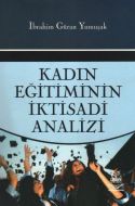 Kadın Eğitiminin İktisadi Analizi                                                                                                                                                                                                                              