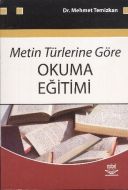 Metin Türlerine Göre Okuma Eğitimi                                                                                                                                                                                                                             