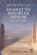 Anadolu’da Beylikler Dönemi                                                                                                                                                                                                                                    