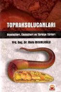 Toprak Solucanları Biyolojileri, Ekolojileri ve Tü                                                                                                                                                                                                             