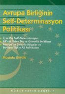 Avrupa Birliğinin Self-Determinasyon Politikası                                                                                                                                                                                                                