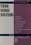 Türk Vergi Sistemi 2004                                                                                                                                                                                                                                        