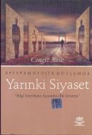 Epistemolojik Düzlemde Yarınki Siyaset                                                                                                                                                                                                                         