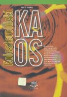Kolesteroldeki Kaos                                                                                                                                                                                                                                            