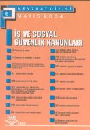 İş ve Sosyal Güvenlik Kanunları                                                                                                                                                                                                                                