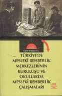Türkiyede Mesleki Rehberlik Merkezlerinin Kuruluşu                                                                                                                                                                                                             