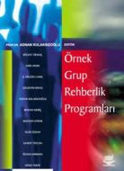 Örnek Grup Rehberlik Programları                                                                                                                                                                                                                               