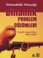Dinamik Problem Çözümleri                                                                                                                                                                                                                                      