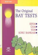 The Original Bay Tests                                                                                                                                                                                                                                         