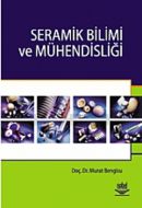 Seramik Bilimi ve Mühendisliği                                                                                                                                                                                                                                 
