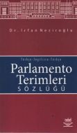 Parlamento Terimleri Sözlüğü Türkçe-İngilizce-Türk                                                                                                                                                                                                             
