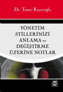 Yönetim Stillerinizi Anlama ve Değiştirme Üzerine                                                                                                                                                                                                              