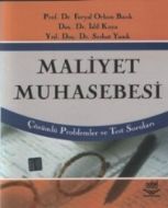 Maliyet Muhasebesi Çözümlü Problemler ve Test Soru                                                                                                                                                                                                             