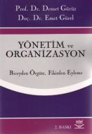 Yönetim ve Organizasyon Bireyden Örgüte, Fikirden                                                                                                                                                                                                              