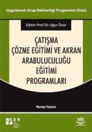 Çatışma Çözme Eğitimi ve Akran Arabuluculuğu                                                                                                                                                                                                                   