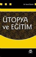 Ütopya ve Eğitim                                                                                                                                                                                                                                               
