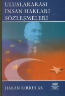 Uluslararası İnsan Hakları Sözleşmeleri                                                                                                                                                                                                                        