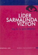 Lider Sarmalında Vizyon                                                                                                                                                                                                                                        