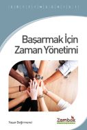 Başarmak İçin Zaman Yönetimi                                                                                                                                                                                                                                   