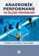 Anaerobik Performans ve Ölçüm Yöntemleri                                                                                                                                                                                                                       