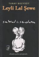 Leyli Lal Şewe                                                                                                                                                                                                                                                 