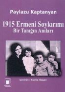 1915 Ermeni Soykırımı                                                                                                                                                                                                                                          