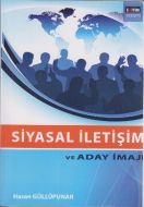 Siyasal İletişim ve Aday İmajı                                                                                                                                                                                                                                 