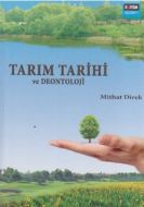 Tarım Tarihi ve Deontoloji                                                                                                                                                                                                                                     