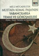 Milli Mücadele’de Mustafa Kemal Paşa’nın Yabancıla                                                                                                                                                                                                             