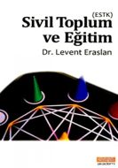 Sivil Toplum ve Eğitim (ESTK)                                                                                                                                                                                                                                  