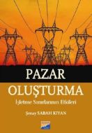 Pazar Oluşturma                                                                                                                                                                                                                                                