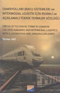 Demiryolları (Raylı Sistemler) ve Intermodal Lojis                                                                                                                                                                                                             