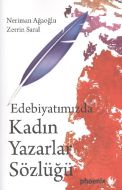 Edebiyatımızda Kadın Yazarlar Sözlüğü                                                                                                                                                                                                                          