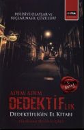 Adım Adım Dedektiflik Dedektifliğin El Kitabı Poli                                                                                                                                                                                                             