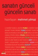 Sanatın Günceli Güncelin Sanatı                                                                                                                                                                                                                                