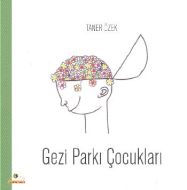 Gezi Parkı Çocukları                                                                                                                                                                                                                                           