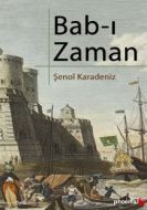 Bab-ı Zaman                                                                                                                                                                                                                                                    