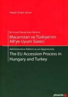 Macaristan ve Türkiye’nin AB’ye Uyum Süreci                                                                                                                                                                                                                    
