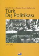 Türk Dış Politikası                                                                                                                                                                                                                                            