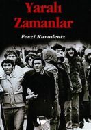 Yaralı Zamanlar                                                                                                                                                                                                                                                