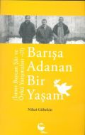 Barışa Adanan Bir Yaşam                                                                                                                                                                                                                                        