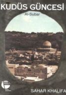 Kudüs Güncesi Al-Subar                                                                                                                                                                                                                                         