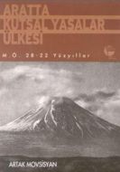 Aratta Kutsal Yasalar Ülkesi M.Ö. 28-22 Yüzyıllar                                                                                                                                                                                                              