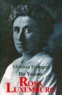 Rosa Luxemburg: Bir Yaşam                                                                                                                                                                                                                                      