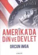 Amerika’da Din ve Devlet                                                                                                                                                                                                                                       