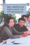 Türk Cumhuriyetleri Öğrencilerinin Türk Dünyasına                                                                                                                                                                                                              