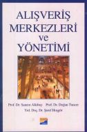 Alışveriş Merkezleri ve Yönetimi                                                                                                                                                                                                                               