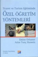 Ticaret ve Turizm Eğitiminde Özel Öğretim Yöntemle                                                                                                                                                                                                             