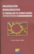 Organizasyon Reorganizasyon İş Tanımları ve Norm K                                                                                                                                                                                                             
